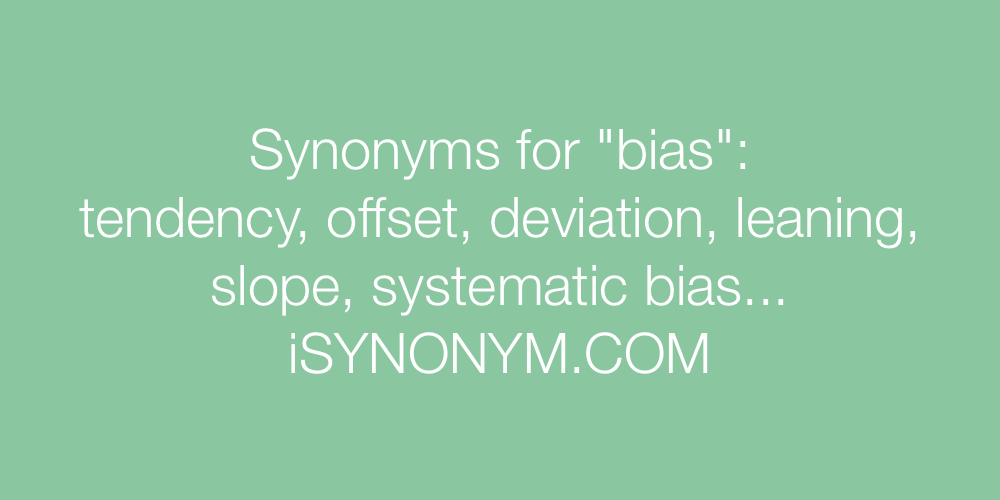 Synonyms bias