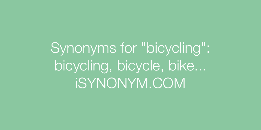 Synonyms bicycling