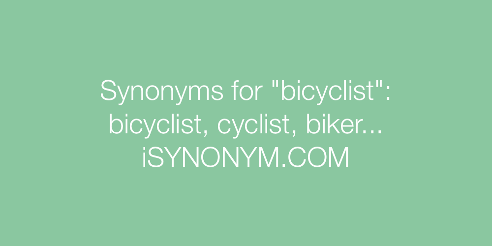 Synonyms bicyclist