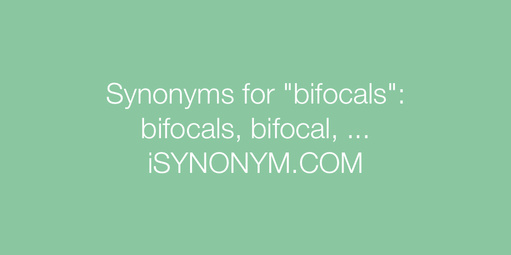 Synonyms bifocals