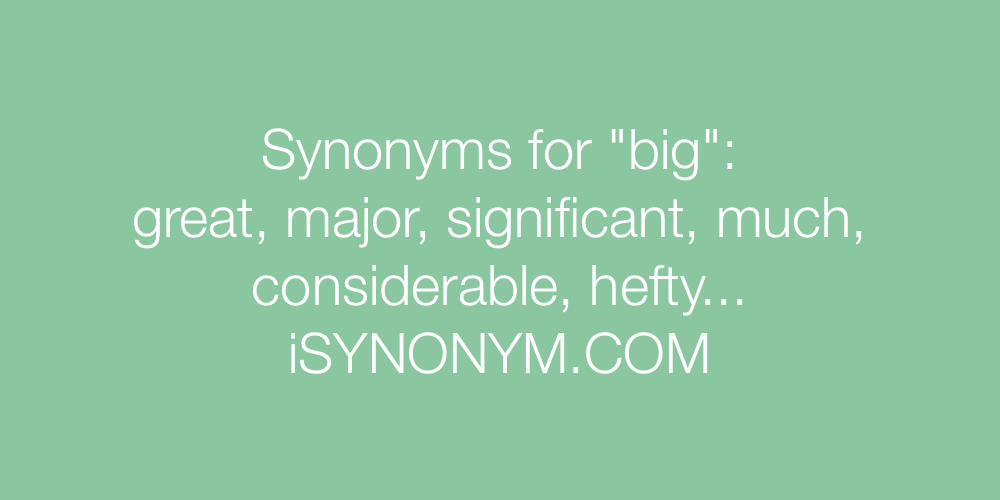 Synonyms big
