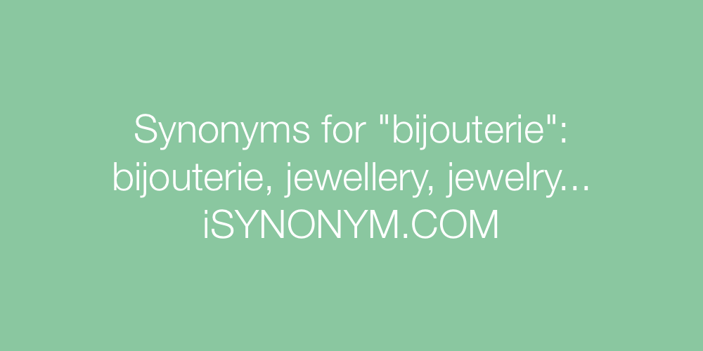 Synonyms bijouterie