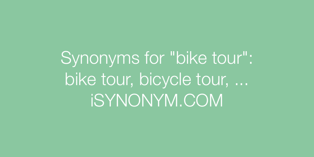 Synonyms bike tour