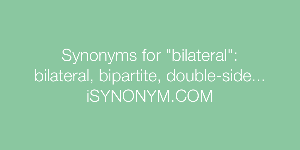 Synonyms bilateral
