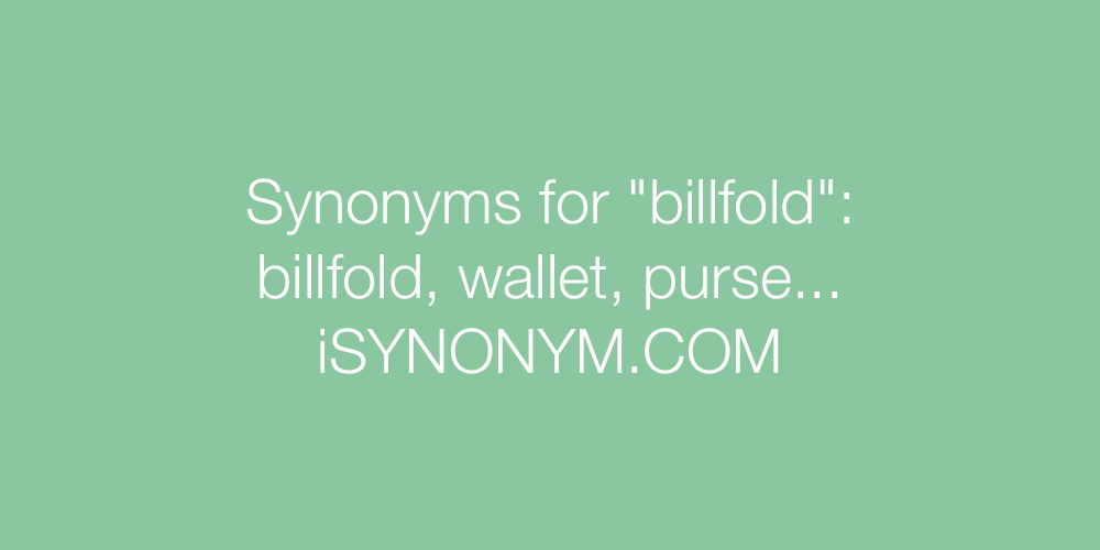 Synonyms billfold