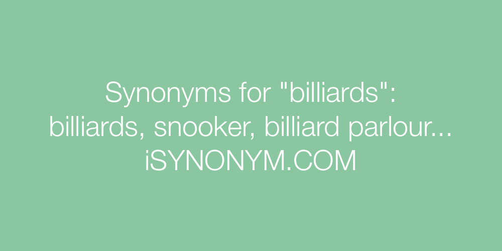 Synonyms billiards