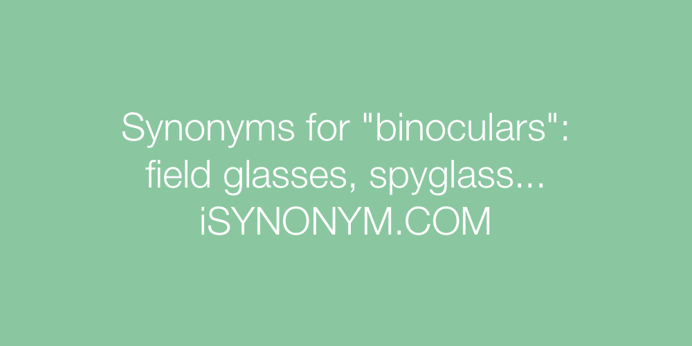 Synonyms binoculars