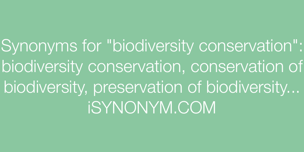 Synonyms biodiversity conservation