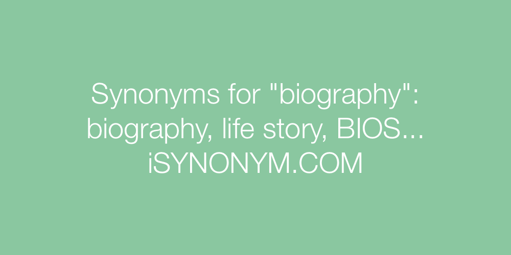 Synonyms biography