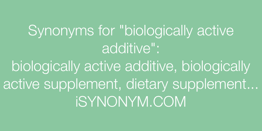 Synonyms biologically active additive