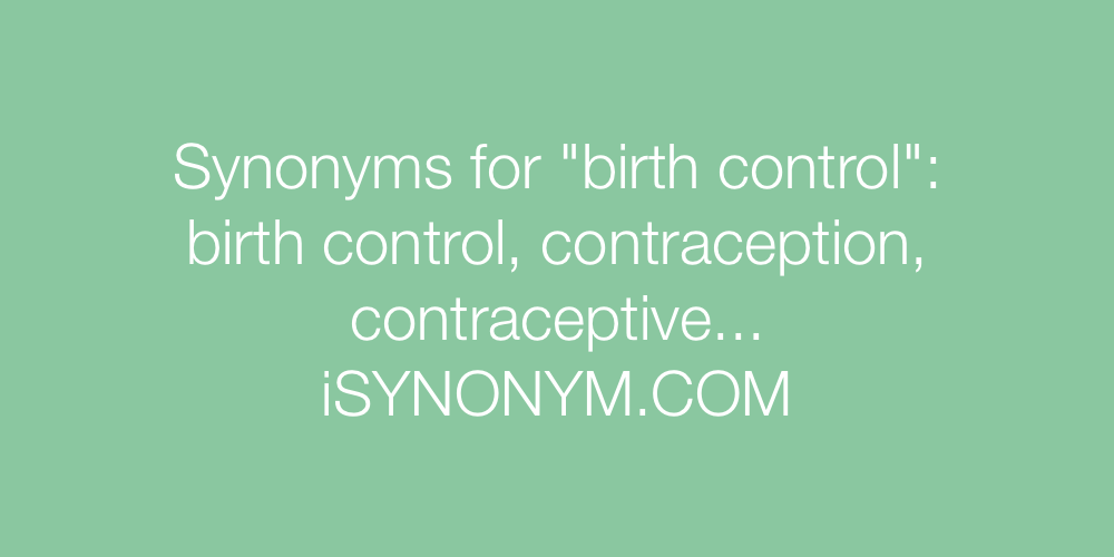Synonyms birth control