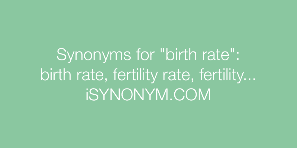 Synonyms birth rate