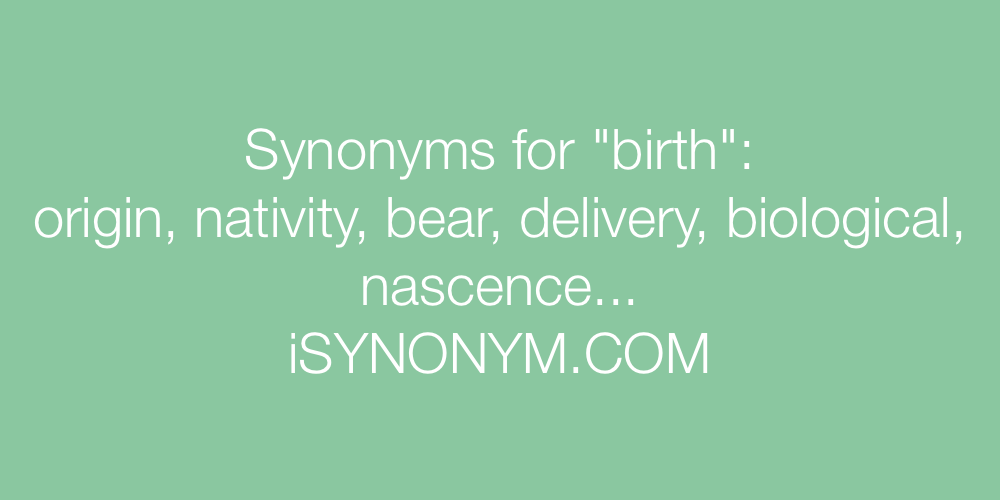 Synonyms birth