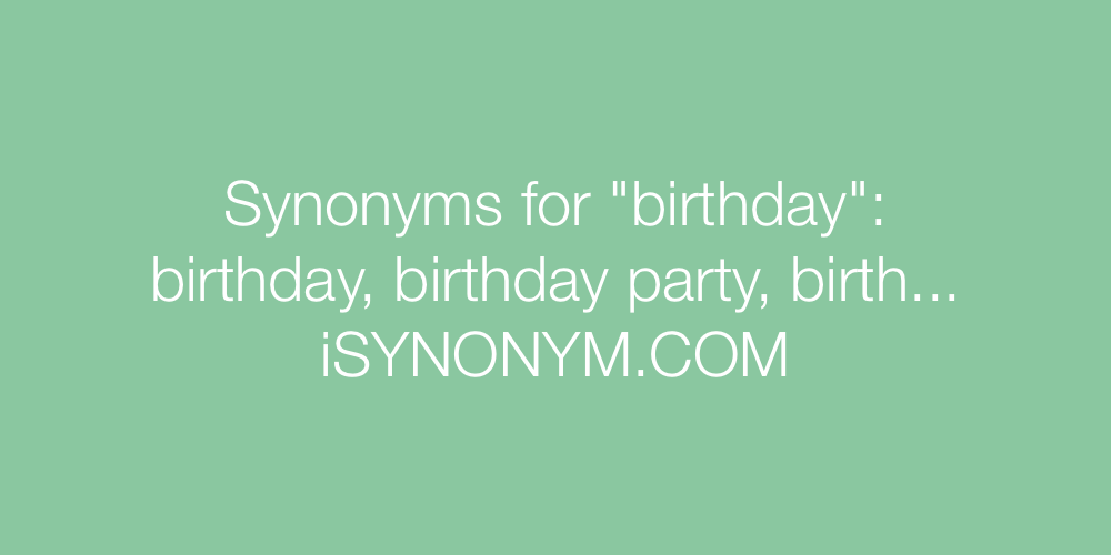 Synonyms birthday