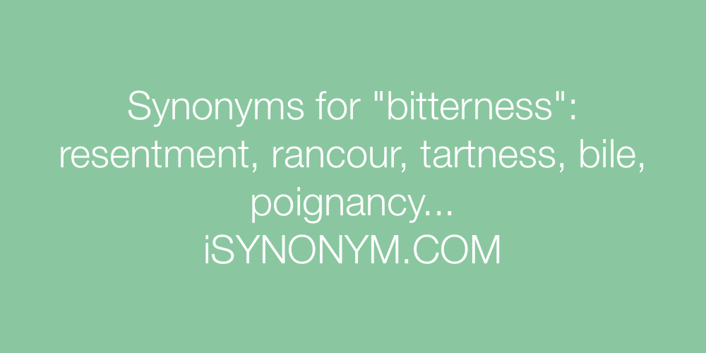 Synonyms bitterness