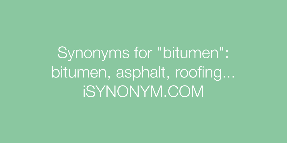 Synonyms bitumen