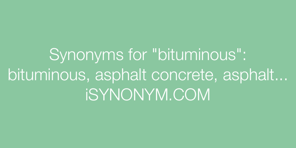 Synonyms bituminous