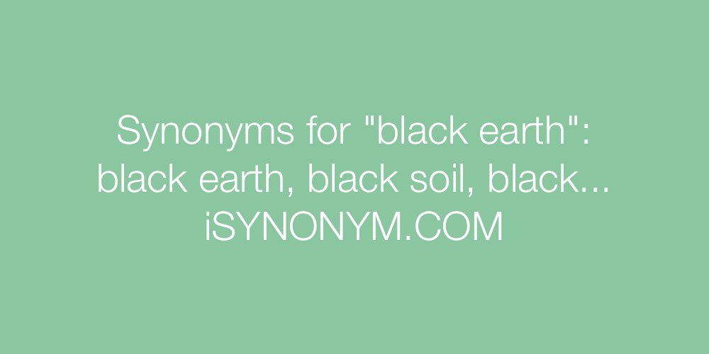 Synonyms black earth