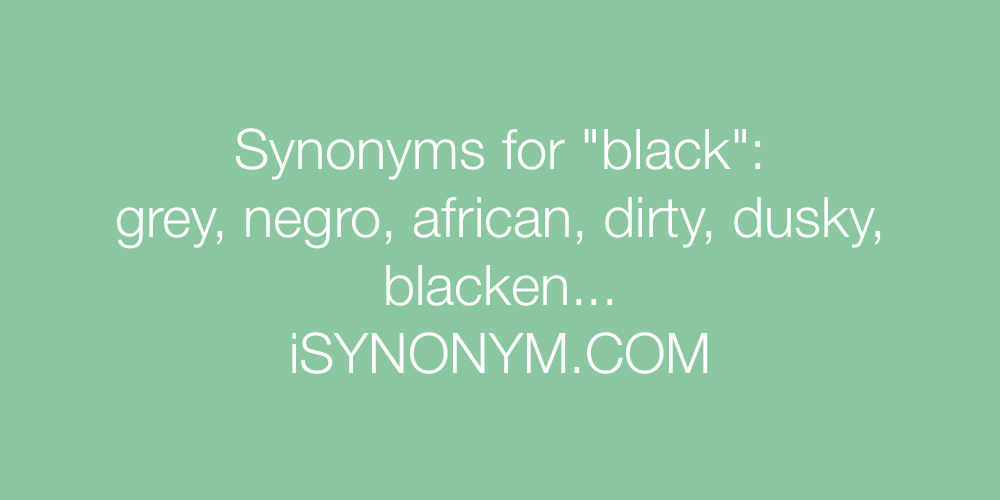 Synonyms black