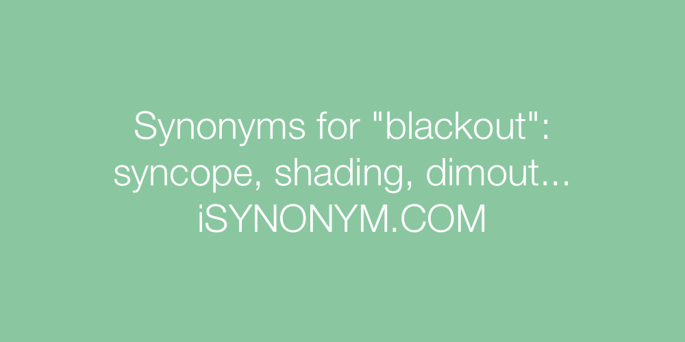 Synonyms blackout