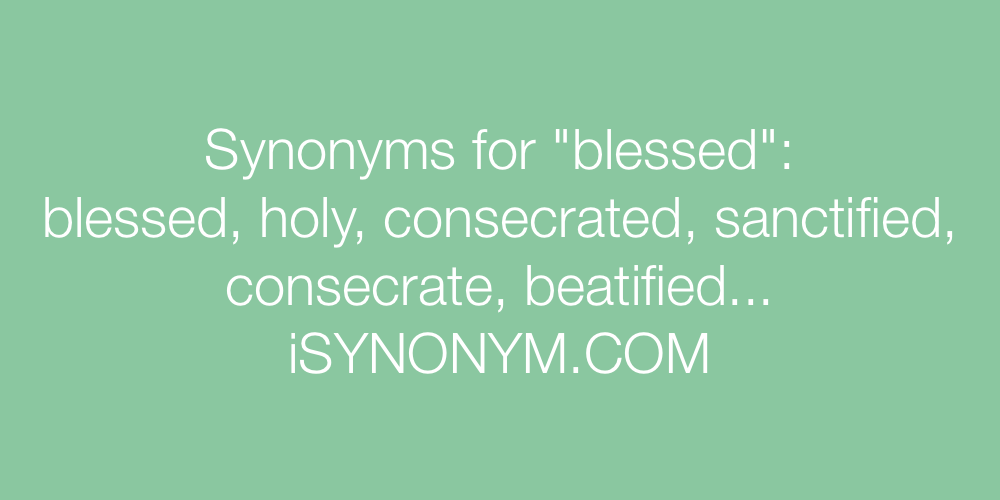 Synonyms blessed