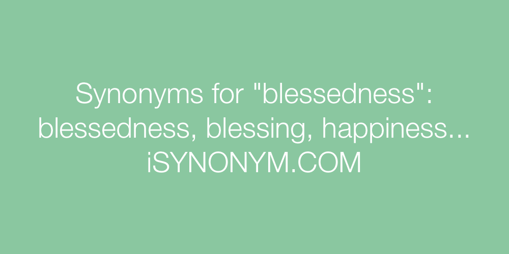 Synonyms blessedness