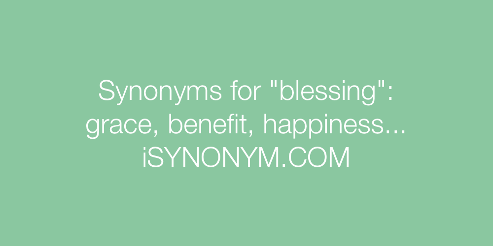 Synonyms blessing