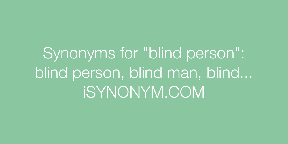 Synonyms blind person