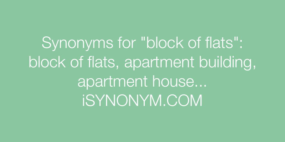 Synonyms block of flats