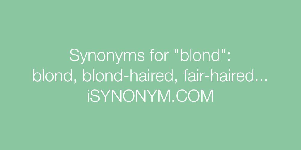 Synonyms blond