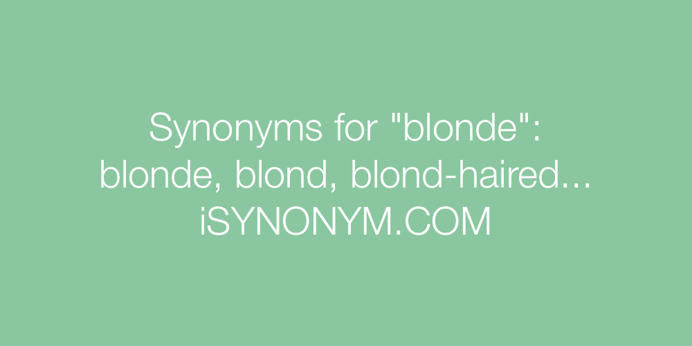 Synonyms blonde