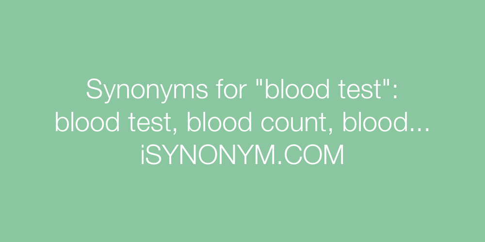 Synonyms blood test