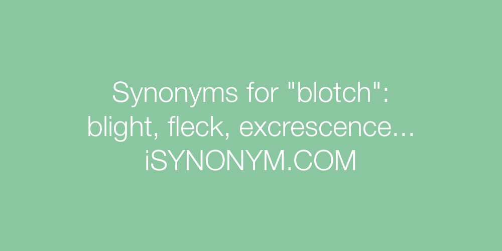 Synonyms blotch