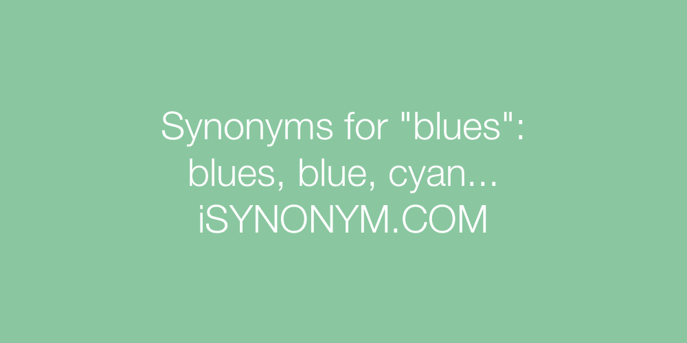 Synonyms blues