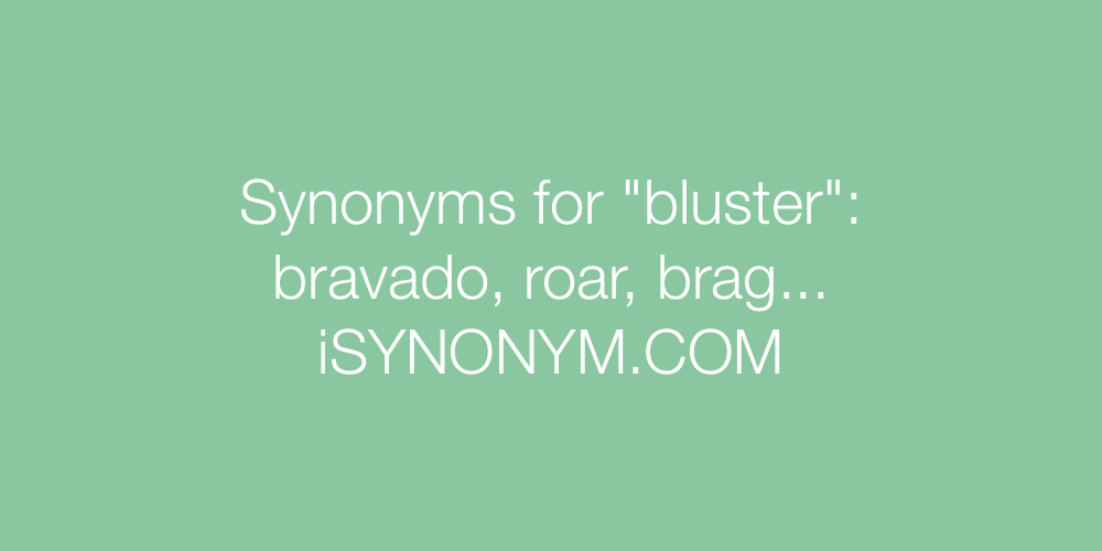 Synonyms bluster