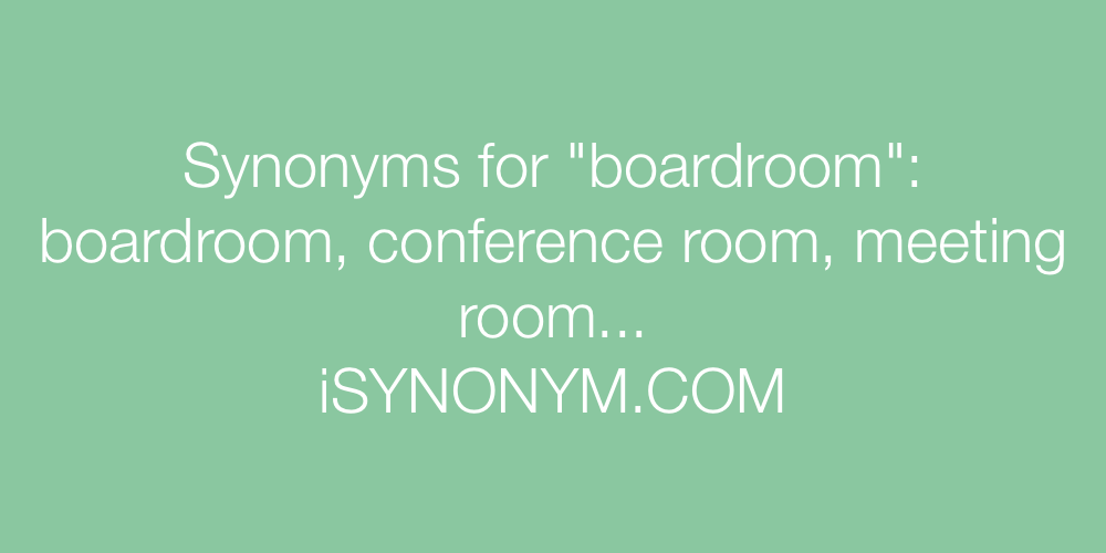 Synonyms boardroom