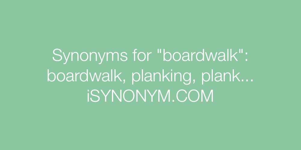 Synonyms boardwalk
