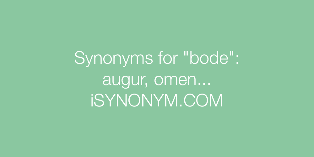 Synonyms bode