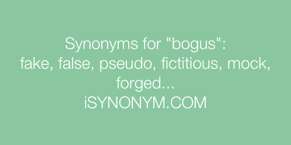 Synonyms bogus