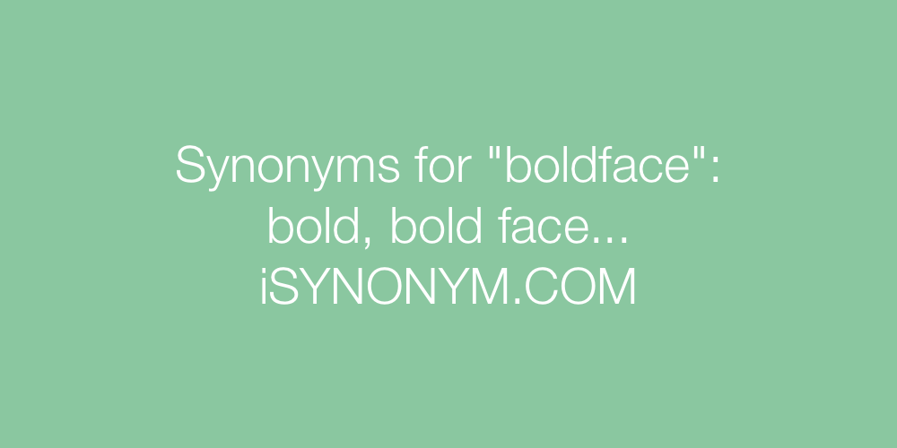 Synonyms boldface
