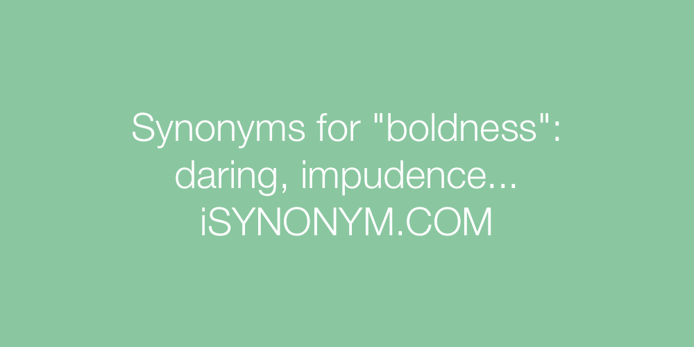 Synonyms boldness
