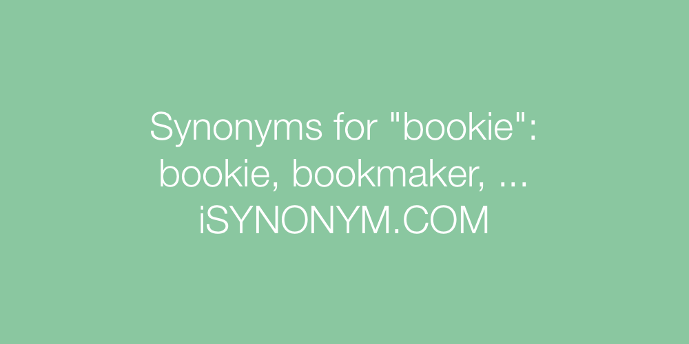 Synonyms bookie
