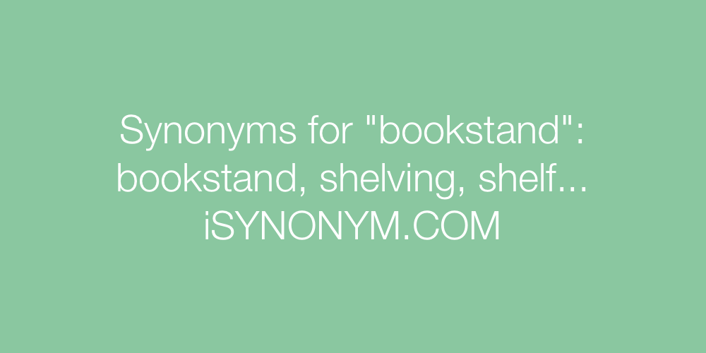 Synonyms bookstand