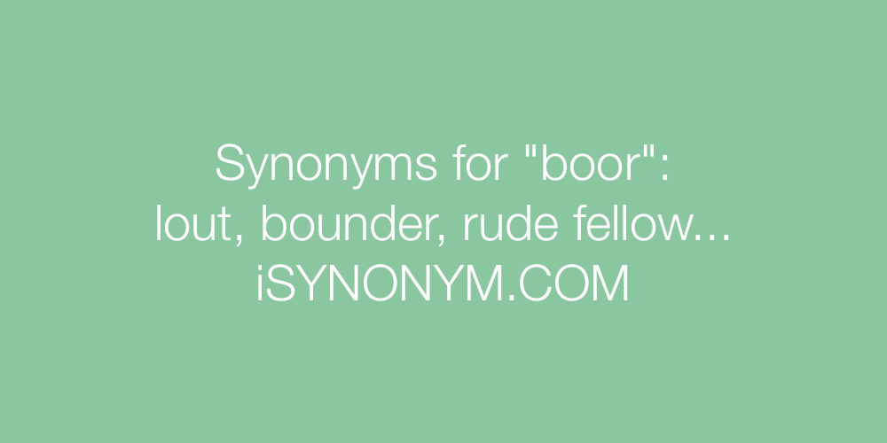 Synonyms boor
