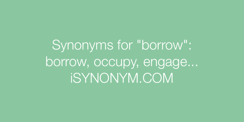 Synonyms borrow