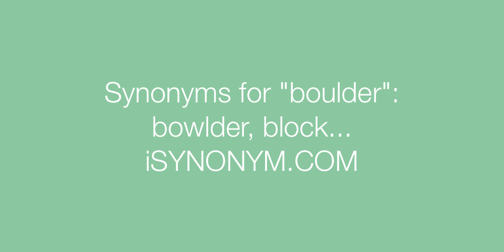 Synonyms boulder