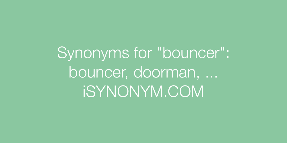 Synonyms bouncer