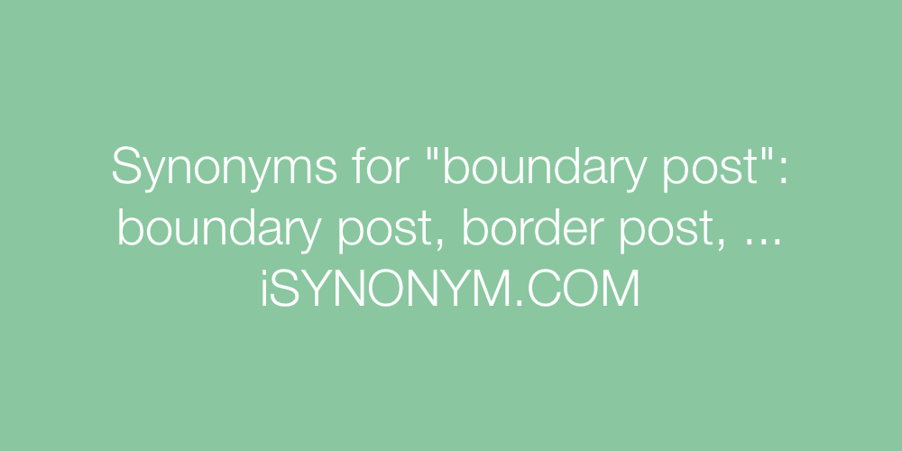 Synonyms boundary post