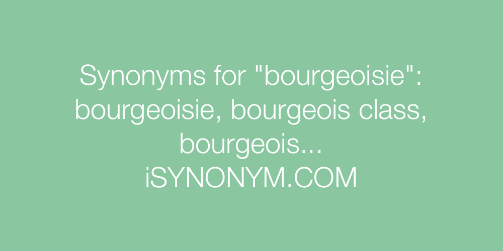 Synonyms bourgeoisie