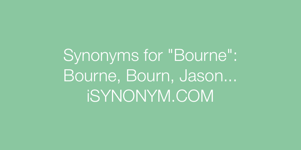 Synonyms Bourne